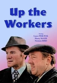 Up The Workers series tv