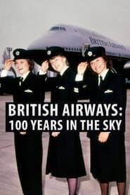 British Airways: 100 Years in the Sky series tv