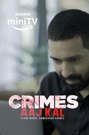 Crimes Aaj Kal 2023</b> saison 01 