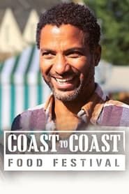 Coast to Coast Food Festival</b> saison 01 