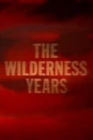 Image The Wilderness Years