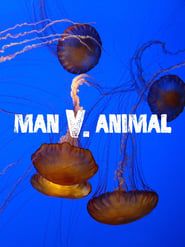 Man v. Animal series tv