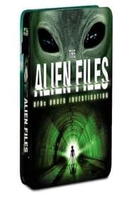The Alien Files: UFO's Under Investigation series tv