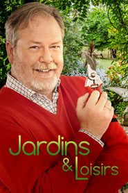 Jardins & Loisirs series tv