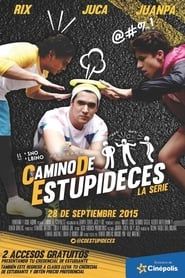 Camino De Estupideces</b> saison 01 