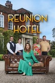 Reunion Hotel series tv