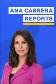 Ana Cabrera Reports series tv
