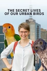 Image The Secret Lives of Our Urban Birds