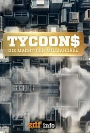 Tycoons - Die Macht der Milliardäre series tv