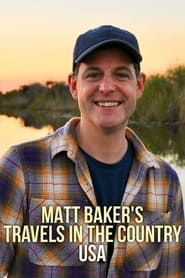 Matt Baker's Travels in the Country: USA series tv
