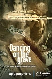 Dancing on the Grave</b> saison 01 
