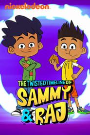 The Twisted Timeline of Sammy and Raj series tv