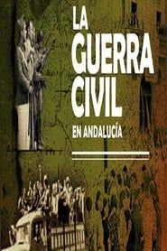 La guerra civil en Andalucía</b> saison 01 