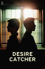 Desire Catcher series tv