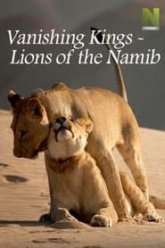 Image Vanishing Kings - Lions of the Namib