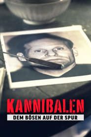 Kannibalen - Dem Bösen auf der Spur series tv