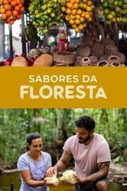 Sabores da Floresta 2020</b> saison 01 