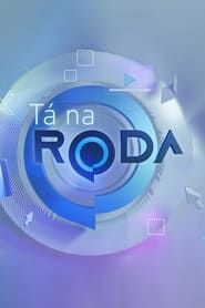 Tá na Roda saison 01 episode 01  streaming