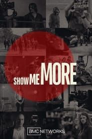Show Me More series tv
