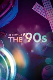 Rewind The '90s series tv