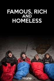 Famous, Rich and Homeless series tv