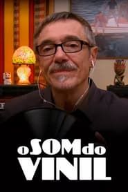 O Som do Vinil (2007)