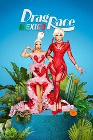Drag Race Mexico series tv