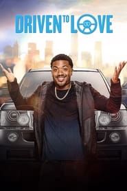 Driven to Love series tv