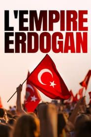 L'empire Erdogan 2023</b> saison 01 