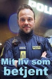 Mit Liv Som Betjent 2023</b> saison 01 