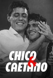 Chico & Caetano series tv