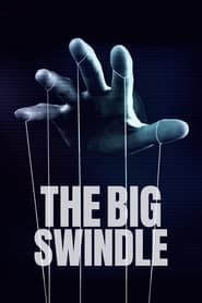 The Big Swindle series tv