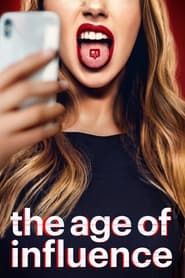 The Age of Influence series tv