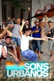 Sons Urbanos</b> saison 01 