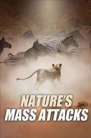 Nature's Mass Attacks series tv
