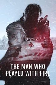 The Man Who Played with Fire 2023</b> saison 01 