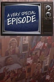 A Very Special Episode series tv