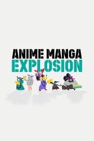ANIME MANGA EXPLOSION series tv