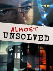 Almost Unsolved</b> saison 01 