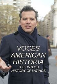 VOCES American Historia: The Untold History of Latinos (2023)