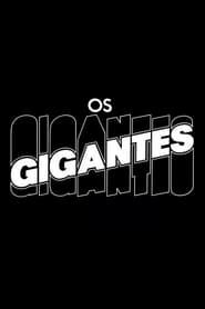 Os Gigantes</b> saison 01 