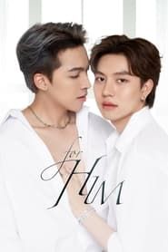 For Him series tv