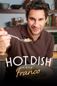 Hot Dish with Franco series tv