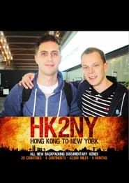 HK2NY: Hong Kong to New York - Backpacking Documentary Series 2020</b> saison 01 