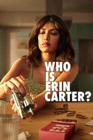 Who Is Erin Carter? (2022)