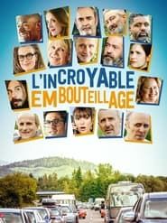L'Incroyable Embouteillage series tv