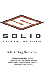 Solid Archery Mechanics series tv