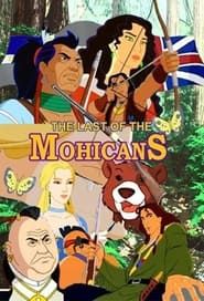 L'ultimo dei Mohicani series tv