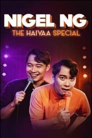 Nigel Ng: The HAIYAA Special</b> saison 01 
