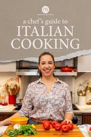 A Chef's Guide to Italian Cooking series tv